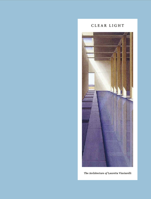 Бумажная книга «Clear Light The Architecture of Lauretta Vinciarelli» - фото №1