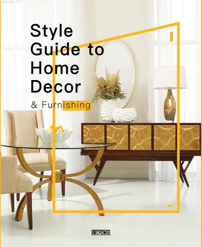  «STYLE GUIDE TO HOME DECOR FURNISHING HB» - фото №1