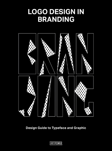Бумажная книга «Logo Design in Branding: Design Guide to Typeface and Graphic», автор Artpower International Publishers - фото №1