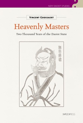 Бумажная книга «Heavenly Masters: Two Thousand Years of the Daoist State», автор Винсент Гуссэрт - фото №1