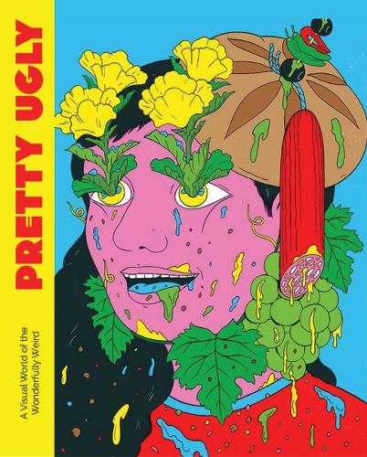 Бумажная книга «Pretty Ugly: A Visual World of the Wonderfully Weird» - фото №1
