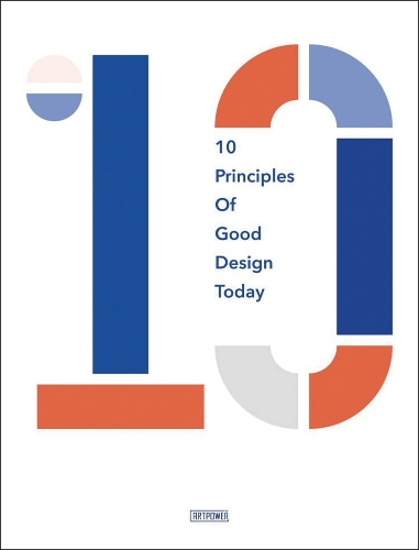 [object Object] «10 Principles of Good Design Today», автор Агата Тороманофф - фото №1