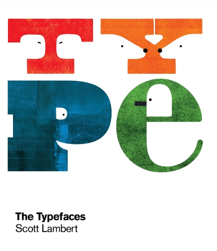 Бумажная книга «Typefaces», автор Скотт Ламберт - фото №1
