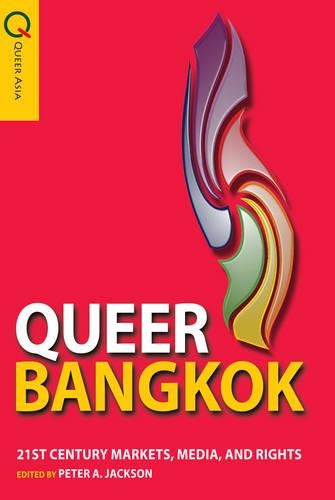 Бумажная книга «Queer Bangkok – 21st Century Markets, Media, and Rights», автор Питер Джексон - фото №1