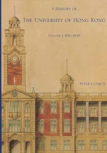 Бумажная книга «A History of the University of Hong Kong: 1911–1945», автор Питер Кунич - фото №1