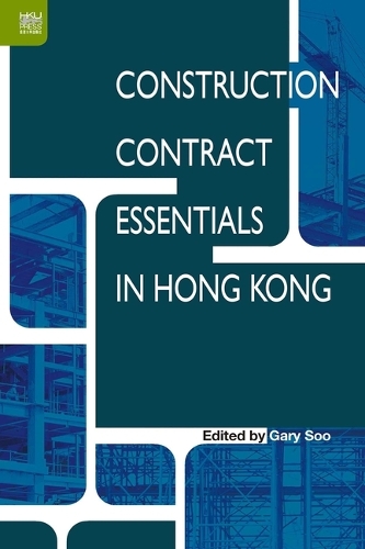 Бумажная книга «Construction Contract Essentials in Hong Kong», автор Гэри Су - фото №1