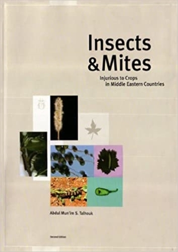 Бумажная книга «Insects and Mites Injurious to Crops in Middle Eastern Countries», автор Абдул Муним С Талхук - фото №1
