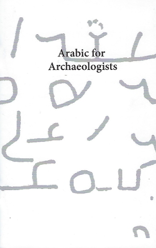 Паперова книга «Arabic for Archaeologists», автор Роберт Шик - фото №1