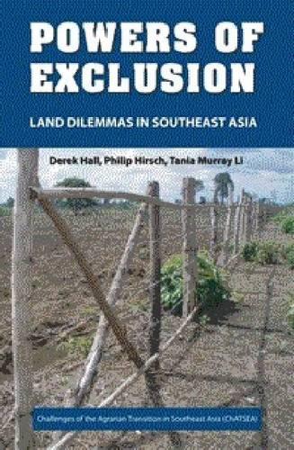 Бумажная книга «Powers of Exclusion: Land Dilemmas in Southeast Asia», авторов Дерек Холл, Филип Хирш, Таня Мюррей Ли - фото №1