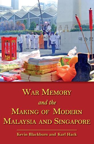 Бумажная книга «War Memory and the Making of Modern Malaysia and Singapore», авторов Карл Хак, Кевин Блэкберн - фото №1