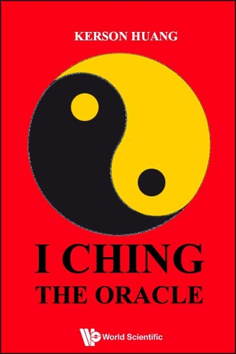 Бумажная книга «I Ching: The Oracle», автор К. Хуанг - фото №1