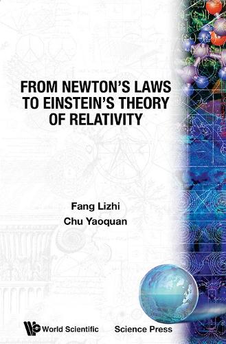 Бумажная книга «From Newton's Laws To Einstein's Theory Of Relativity», авторов Личжи Фан, Й. К. Чу - фото №1