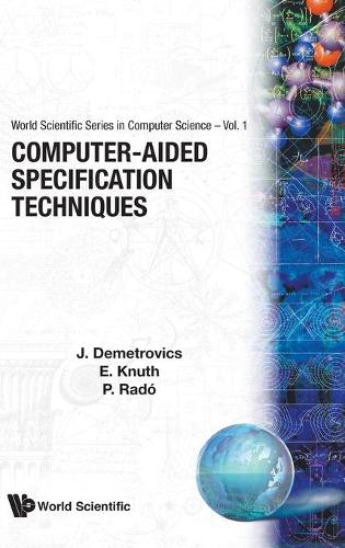 Бумажная книга «Computer-aided Specification Techniques», авторов Элод Кнут, Янош Деметрович, Питер Радо - фото №1