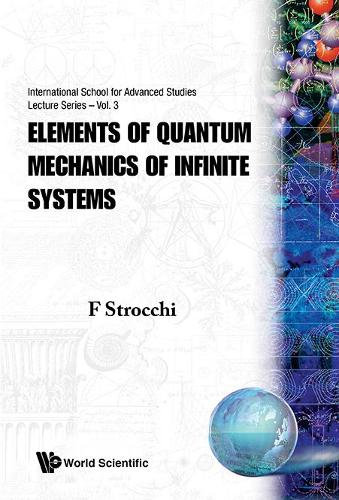 [object Object] «Elements Of Quantum Mechanics Of Infinite Systems», автор Франко Строккі - фото №1