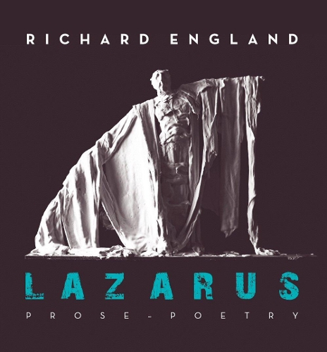 Паперова книга «Lazarus: Prose - Poetry», автор Річард Інгленд - фото №1