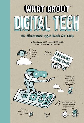 [object Object] «What About: Digital Tech», авторів Батіст Масса, Ромен Галліссо - фото №1