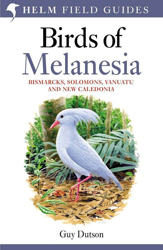 Бумажная книга «Birds of Melanesia: Bismarcks, Solomons, Vanuatu and New Caledonia», автор Гай Датсон - фото №1