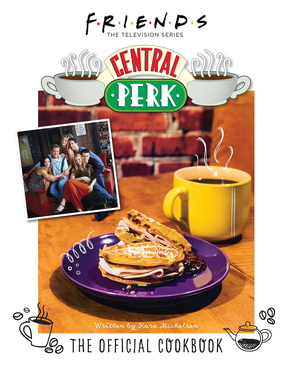 Бумажная книга «Friends. The Official Central Perk Cookbook», автор Кара Микельсон - фото №1