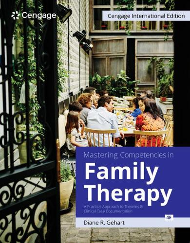 [object Object] «Mastering Competencies in Family Therapy: A Practical Approach to Theories and Clinical Case Documentation, Cengage International Edition», автор Діана Гехарт - фото №1
