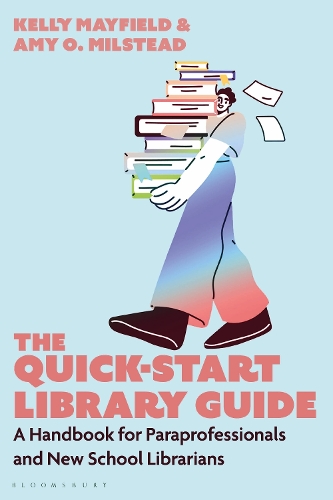 Бумажная книга «The Quick-Start Library Guide: A Handbook for Paraprofessionals and New School Librarians», автор Эми О. Милстед - фото №1