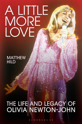 Бумажная книга «A Little More Love: The Life and Legacy of Olivia Newton-John», автор Мэттью Хилд - фото №1