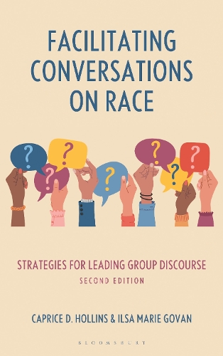 Бумажная книга «Facilitating Conversations on Race: Strategies for Leading Group Discourse», авторов Каприс Холлинс, Ильза Гован - фото №1