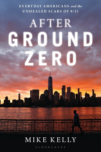 Бумажная книга «After Ground Zero: Everyday Americans and the Unhealed Scars of 9/11», автор Майк Келли - фото №1