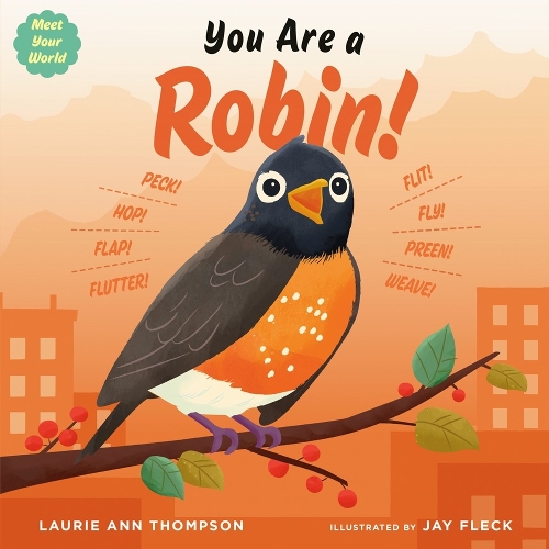 Бумажная книга «You Are a Robin!», автор Лори Энн Томпсон - фото №1