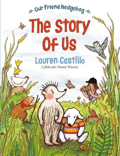 Паперова книга «Our Friend Hedgehog: The Story of Us», автор Лорен Кастілло - фото №1
