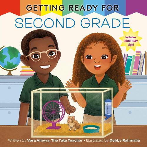 Бумажная книга «Getting Ready for Second Grade: A First Day of School Book», авторов Дебби Рахмалия, Вера Ахия - фото №1