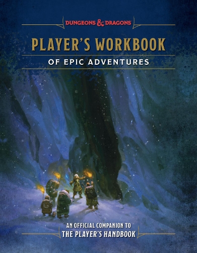 Бумажная книга «Player's Workbook of Epic Adventures (Dungeons & Dragons): An Official Companion to the Player's Handbook», авторов Эндрю Уилер, Официальная лицензия Dungeons & Dragons - фото №1