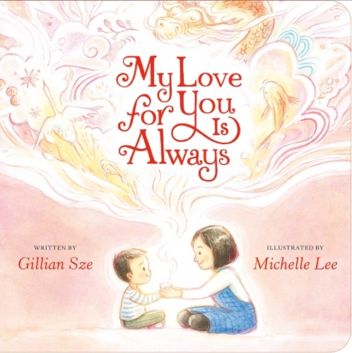 Бумажная книга «My Love for You Is Always», автор Джиллиан Сзе - фото №1