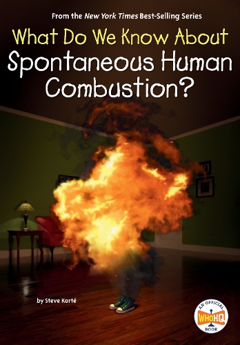 Паперова книга «What Do We Know About Spontaneous Human Combustion?», автор Стів Корте - фото №1