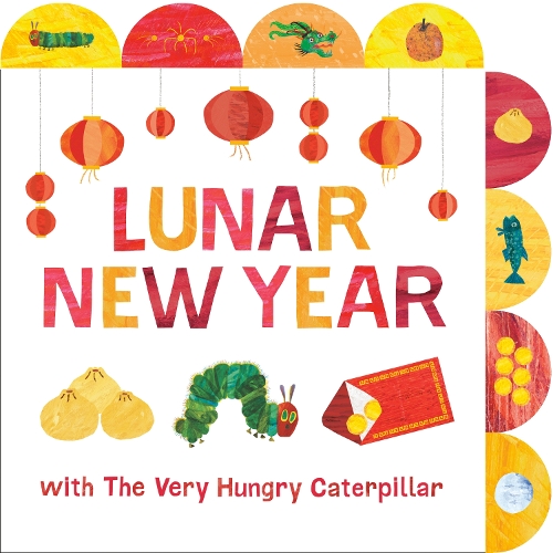 Бумажная книга «Lunar New Year with The Very Hungry Caterpillar: A Tabbed Board Book», автор Эрик Карл - фото №1