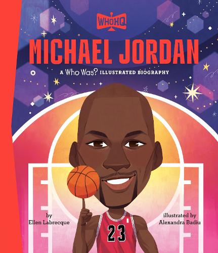 Паперова книга «Michael Jordan: A Who HQ Illustrated Biography», автор Еллен Лабрек - фото №1