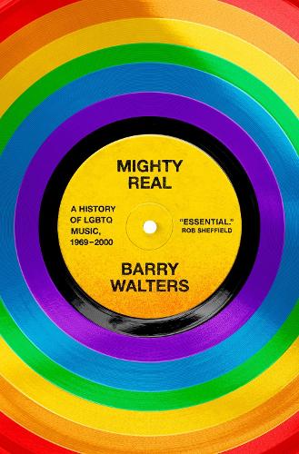 Паперова книга «Mighty Real: A History of LGBTQ Music, 1969-2000» - фото №1
