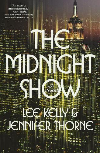 Бумажная книга «The Midnight Show: A Novel», авторов Дженнифер Торн, Ли Келли - фото №1