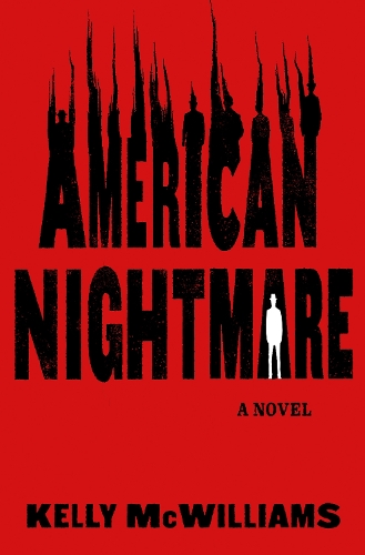 Паперова книга «American Nightmare: A Novel», автор Келлі МакВільямс - фото №1