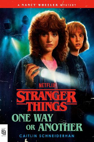 Бумажная книга «Stranger Things: One Way or Another», автор Кейтлин Шнайдерхан - фото №1
