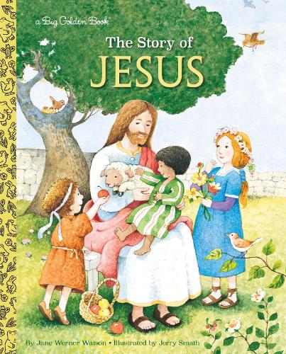 Бумажная книга «The Story of Jesus: A Christian Book for Kids», авторов Джейн Вернер Уотсон, Джерри Смит - фото №1
