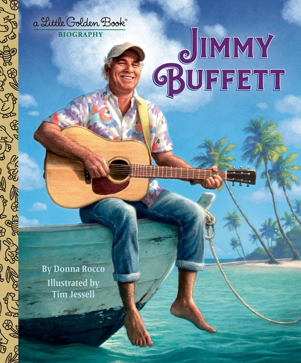 Бумажная книга «Jimmy Buffett: A Little Golden Book Biography», автор Тим Джесселл - фото №1