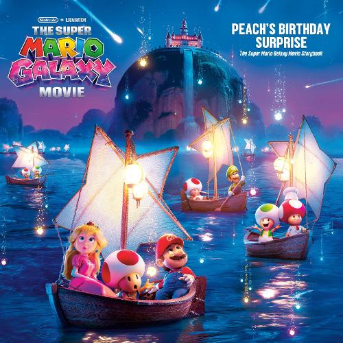 Бумажная книга «The Super Mario Galaxy Movie: Peach's Birthday Surprise: The Super Mario Galaxy Movie Storybook», автор Бенджамин Харпер - фото №1