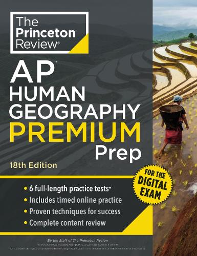 Паперова книга «Princeton Review AP Human Geography Premium Prep, 18th Edition: 6 Practice Tests + Digital Practice Online + Content Review», автор The Princeton Review - фото №1