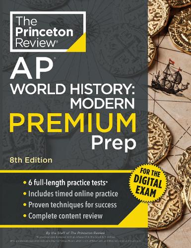 Паперова книга «Princeton Review AP World History: Modern Premium Prep, 8th Edition: 6 Practice Tests + Digital Practice Online + Content Review», автор The Princeton Review - фото №1