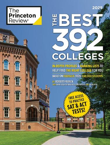 Паперова книга «The Best 392 Colleges, 2027: In-Depth Profiles & Ranking Lists to Help Find the Right College For You», авторів Роберт Франек, The Princeton Review - фото №1