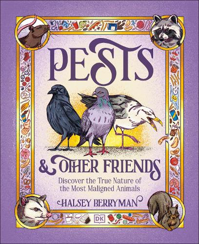 Паперова книга «Pests & Other Friends: Discover the True Nature of the Most Maligned Animals» - фото №1