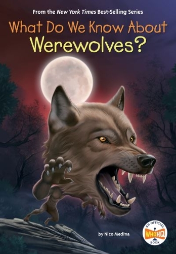 Бумажная книга «What Do We Know About Werewolves?», автор Нико Медина - фото №1