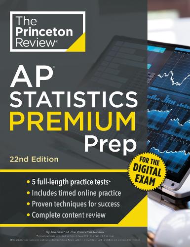 Паперова книга «Princeton Review AP Statistics Premium Prep, 22nd Edition: 5 Practice Tests + Digital Practice Online + Content Review», автор The Princeton Review - фото №1