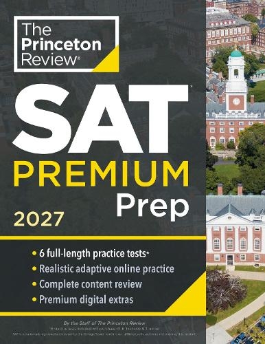 Паперова книга «Princeton Review SAT Premium Prep, 2027: 6 Full-Length Practice Tests (3 in Book + 3 Adaptive Tests Online) + Online Flashcards + Review & Tools», автор Princeton Review - фото №1