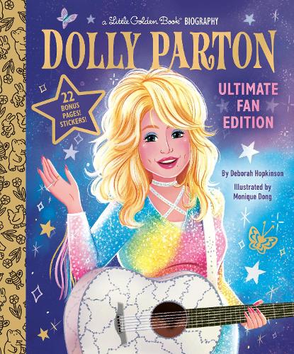 Бумажная книга «Dolly Parton Ultimate Fan Edition Little Golden Book Biography: 22 Bonus Pages! Stickers!», авторов Дебора Хопкинсон, Моник Донг - фото №1